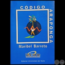 CDIGO ARAPONGA - Autora: MARIBEL BARRETO - Ao 2005